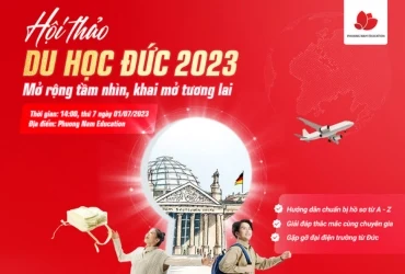 Miễn phí tham gia hội thảo “Du học Đức 2023”, hướng dẫn chi tiết các bước tự chuẩn bị hồ sơ từ chuyên gia