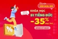 Ưu đãi lên đến 35% khi đăng ký khóa học tiếng Đức B1 không giới hạn tại Phuong Nam Education