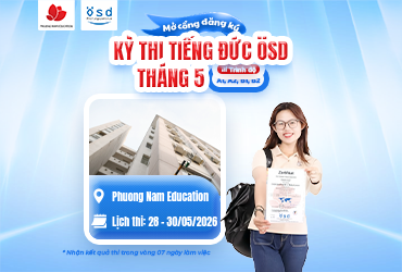 Thông báo tổ chức kỳ thi cấp Chứng chỉ năng lực tiếng Đức ÖSD tháng 05/2026