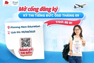 Thông báo tổ chức kỳ thi cấp Chứng chỉ năng lực tiếng Đức ÖSD trình độ B1 - tháng 09/2025