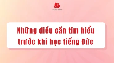 Những điều cần tìm hiểu trước khi học tiếng Đức