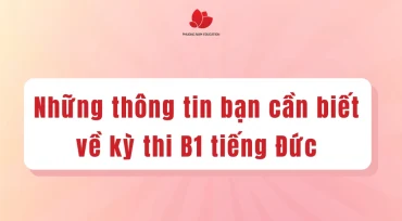 Những thông tin bạn cần biết về kỳ thi B1 tiếng Đức