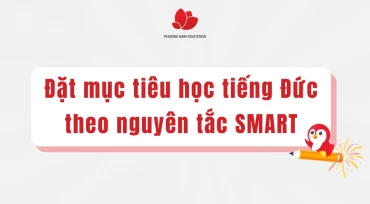 Cách đặt mục tiêu học tiếng Đức theo nguyên tắc SMART