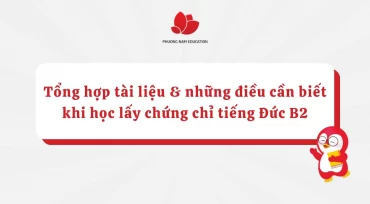 Tổng hợp tài liệu và những điều bạn cần biết khi học tiếng Đức B2 để lấy chứng chỉ