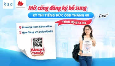 Thông báo về việc mở cổng đăng ký bổ sung kỳ thi cấp Chứng chỉ năng lực tiếng Đức ÖSD tháng 08/2025