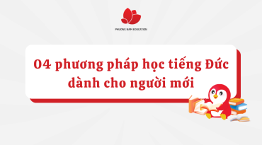 04 phương pháp học tiếng Đức hiệu quả dành cho người mới bắt đầu