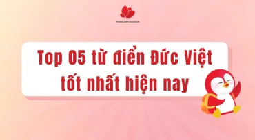 Top 05 từ điển Đức Việt tốt nhất hiện nay