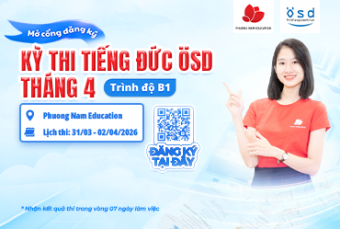 Thông báo tổ chức kỳ thi cấp Chứng chỉ năng lực tiếng Đức ÖSD tháng 04/2026