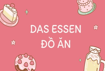 Das Essen - Đồ Ăn