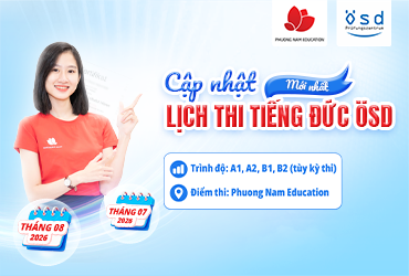 Thông báo lịch thi cấp Chứng chỉ năng lực tiếng Đức ÖSD tháng 07/2026 và tháng 08/2026