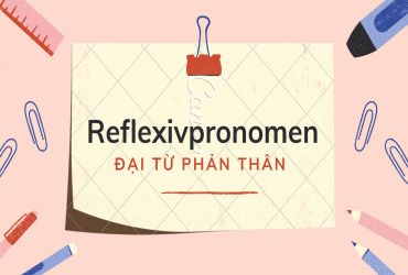Reflexivpronomen - Đại từ phản thân